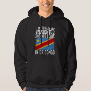 Ich bin es müde, aufzustehen und nicht in der DR K Hoodie