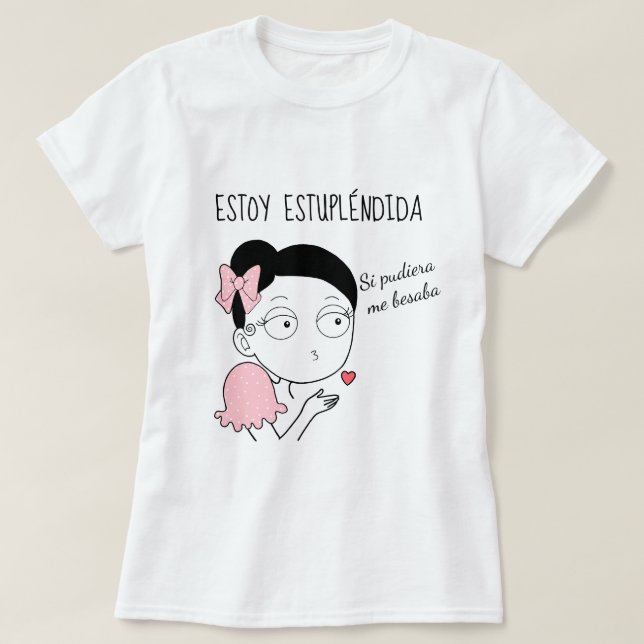 Ich bin estupléndida T-Shirt (Design vorne)