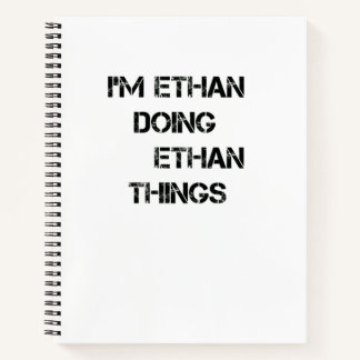 Ich bin Ethan und mache Ethan-Dinge Notizbuch