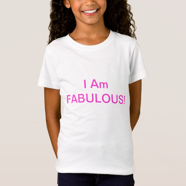 Ich bin fabelhaft T-Shirt (Vorderseite)