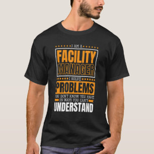Ich bin Facility Manager T-Shirt