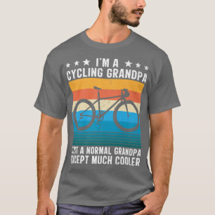 Ich bin Fahrradfahrerin Großvater  T-Shirt