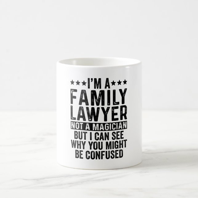 Ich bin Familienanwalt und kein Zauberkünstler Kaffeetasse (Mittel)