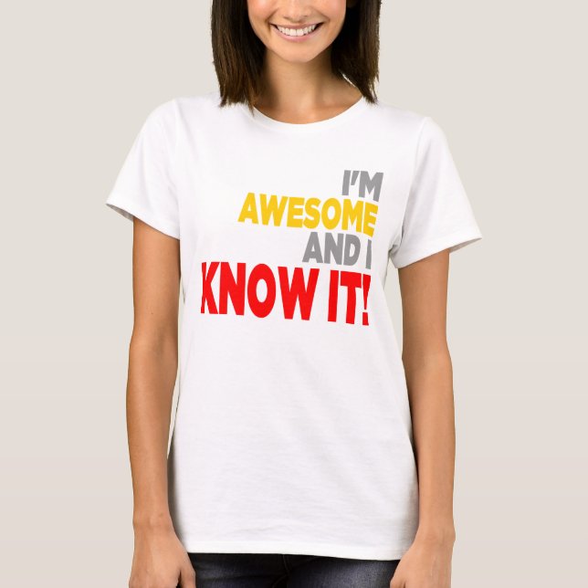 "Ich bin FANTASTISCH UND ICH KENNE ES!" Shirt (Vorderseite)