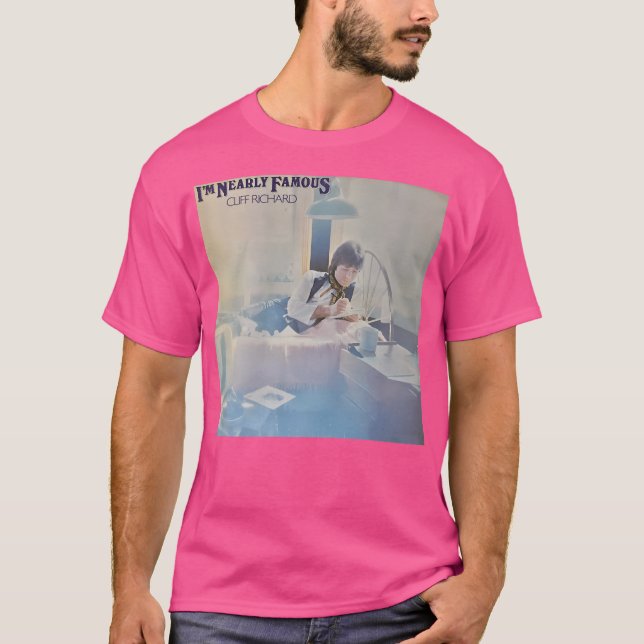 Ich bin fast berühmt T-Shirt (Vorderseite)