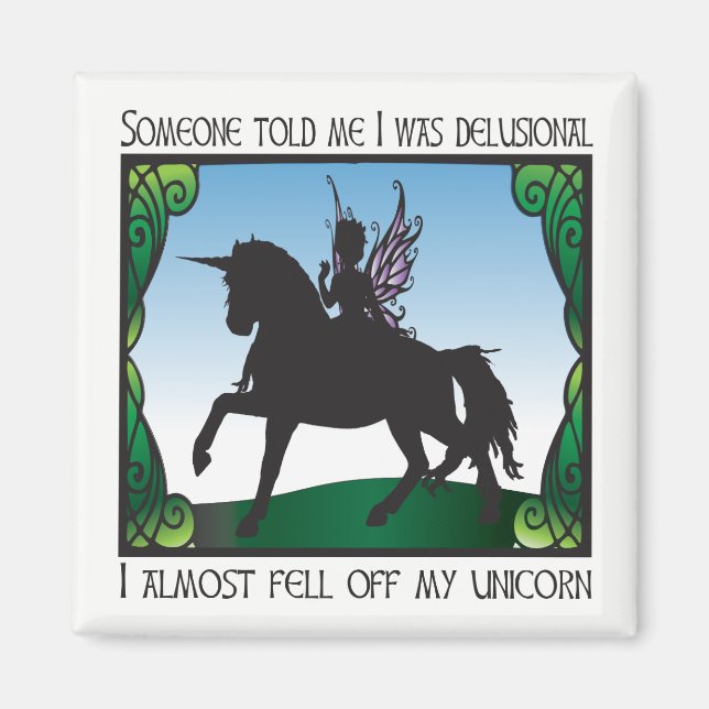 Ich bin fast vom Einhorn gefallen Magnet (Vorne)