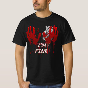 Ich bin fein blutiger Blut-Spritzer H T-Shirt
