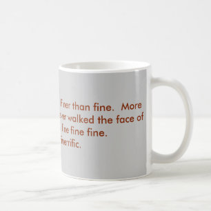 Ich bin fein, Dank Tasse