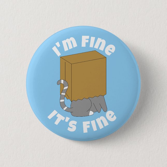 Ich bin Fein Lustige Katze Pin Button (Vorderseite)