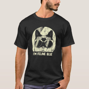 Ich bin Feline Blue Cat Kitten Spaß Cat Mama T-Shirt