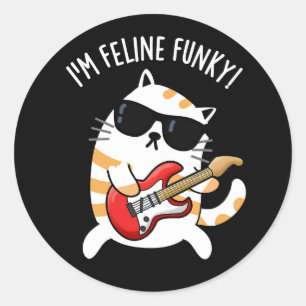 Ich bin Feline Funky Funny Cat Pun Dark BG Runder Aufkleber