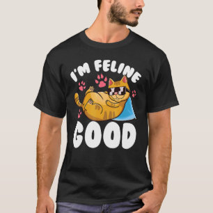 Ich bin Feline Good Cat Kitten Liebhaber Wortspiel T-Shirt
