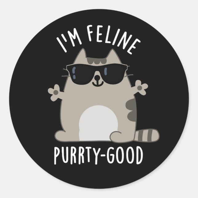 Ich bin Feline Purr-ty Good Funny Cat Pun Dark BG Runder Aufkleber (Vorderseite)