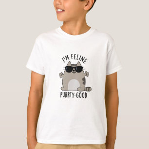 Ich bin Feline Purr-ty Good Funny Cat Pun T-Shirt