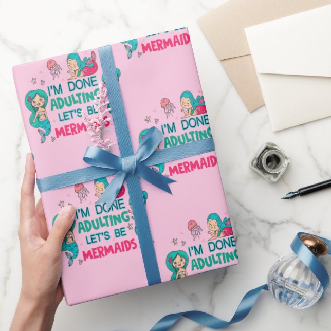 Ich bin fertig erwachsen. Lasst uns Meerjungfrauen Geschenkpapier (Schenken)