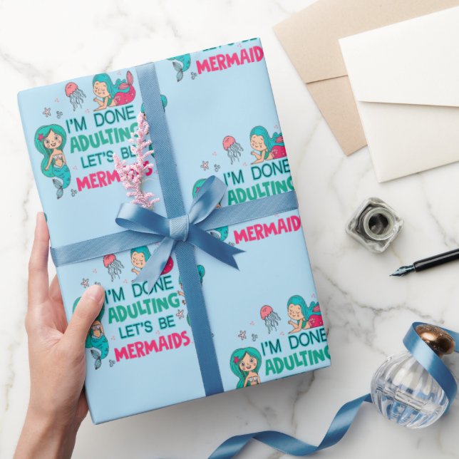 Ich bin fertig erwachsen. Lasst uns Meerjungfrauen Geschenkpapier (Schenken)