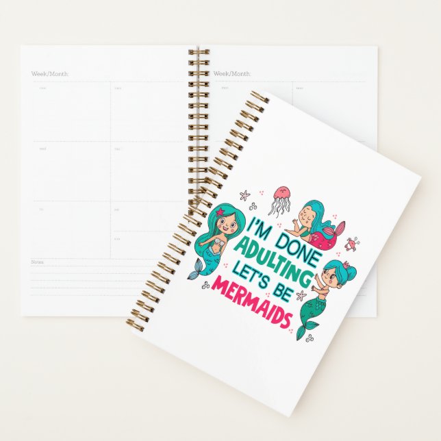 Ich bin fertig erwachsen. Lasst uns Meerjungfrauen Planer (Anzeige)