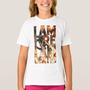 Ich bin Feuer, ich bin tot! T-Shirt