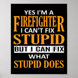 Ich bin Feuerwehrmann, ich kann Stud lustig Feuerw Poster