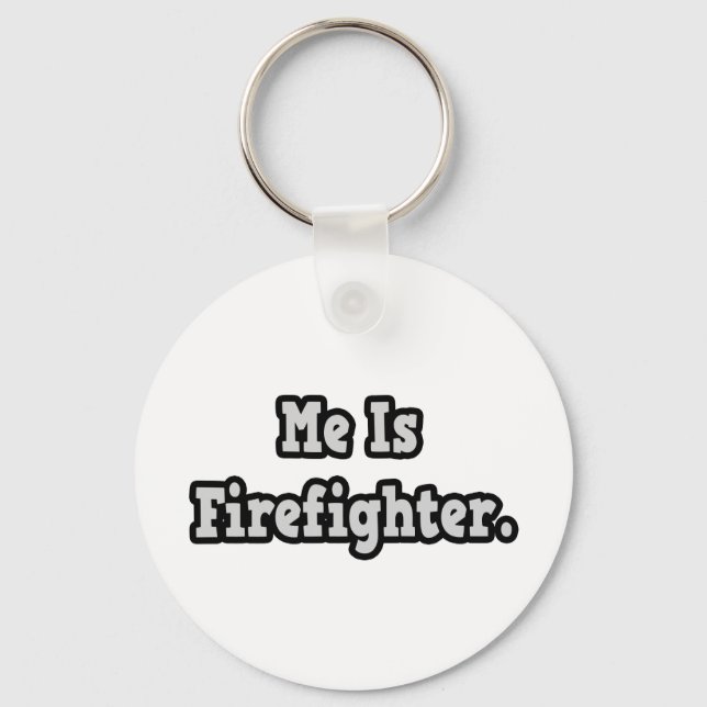 Ich bin Feuerwehrmann Schlüsselanhänger (Vorderseite)
