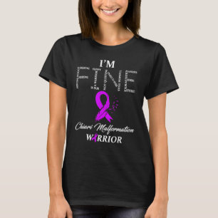 Ich bin Fine Chiari Malformation Krieger Feather R T-Shirt
