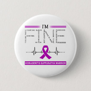 Ich bin Fine Hidradenitis Suppurativa Warrior Button
