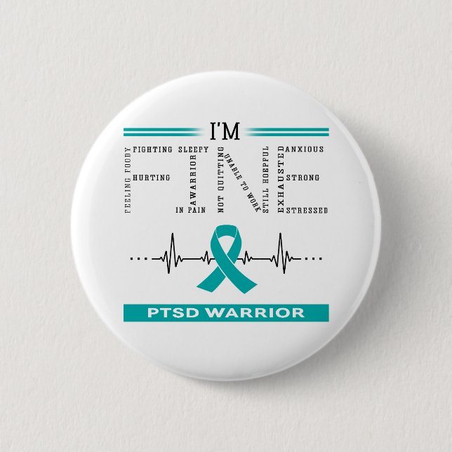 Ich bin Fine PTSD Warrior Button (Vorderseite)