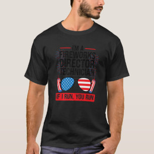 Ich bin Fireworks Director Technician, wenn ich Fi T-Shirt
