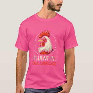 Ich bin fließend in der Sprache der Fowl Funny Chi T-Shirt