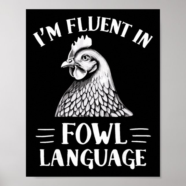 Ich bin fließend in Geflügelsprache Hühnerfarmer  Poster (Vorne)