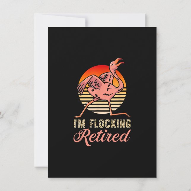 Ich bin Flocking Remüde 2022 Funny Flamingo Lover  Einladung (Vorderseite)