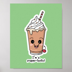 Ich bin Frappe-tastisch   Rahm mit Schlagsahne Poster