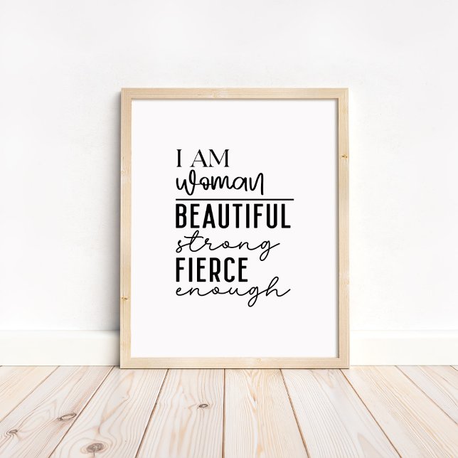 Ich bin Frau - Boho-Minimalistischer Motivationssp Poster (I am Woman - Boho Minimalist Motivational Poster in a neutral wooden frame)