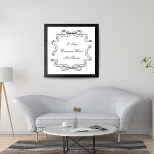 Ich bin Frau hier. Ich bin schwarz-weiß-Poster Poster