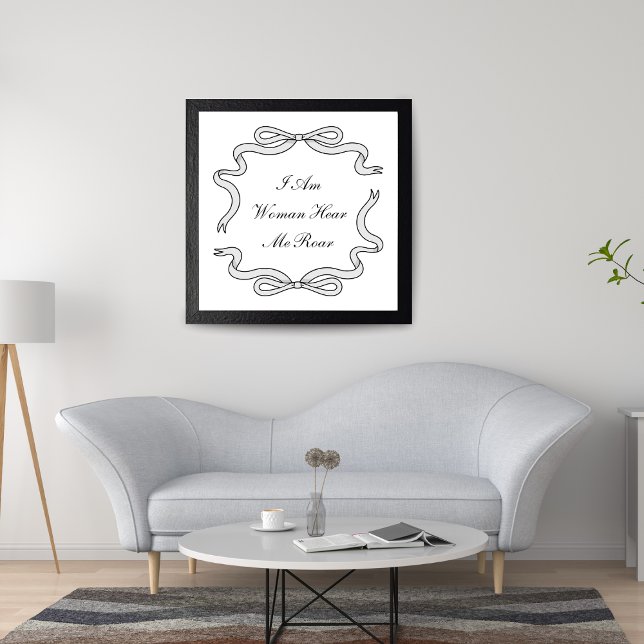 Ich bin Frau hier. Ich bin schwarz-weiß-Poster Poster (Von Creator hochgeladen)