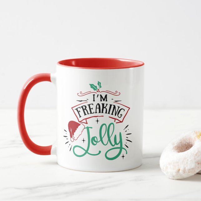 Ich bin Freaking Jolly | Funny Festival Christmas  Tasse (Mit Donut)