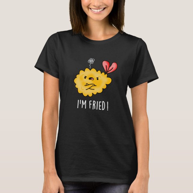 Ich bin Fried Funny Tempura Sushi Pun Dark BG T-Shirt (Vorderseite)