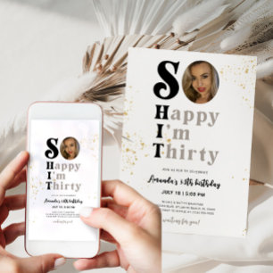 Ich bin froh, dass ich 30 Geburtstag Einladung mit