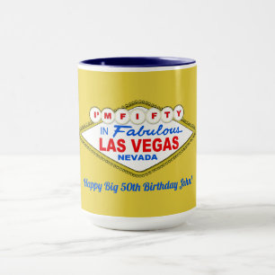 Ich bin FÜNFZIG in der Tasse LAS VEGAS
