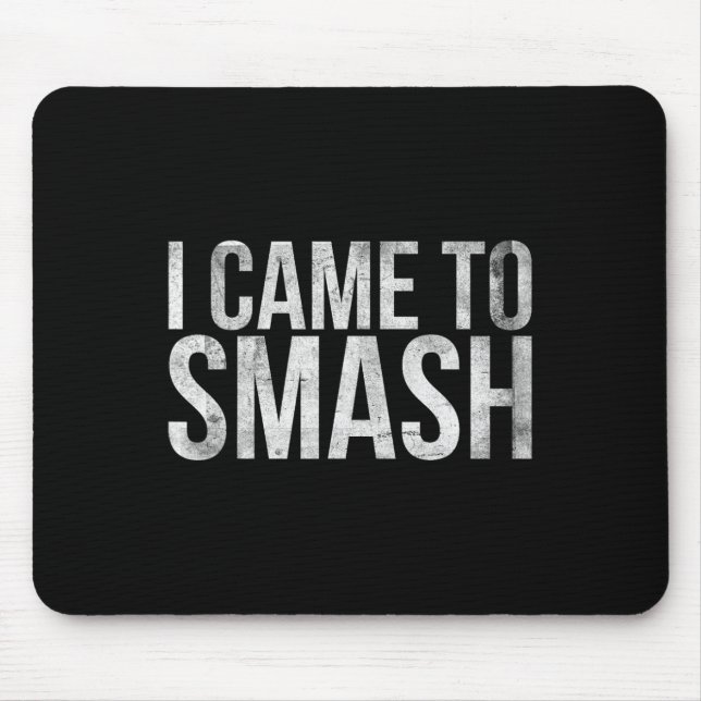 Ich bin für Badminton Player oder Badminton gekomm Mousepad (Vorne)
