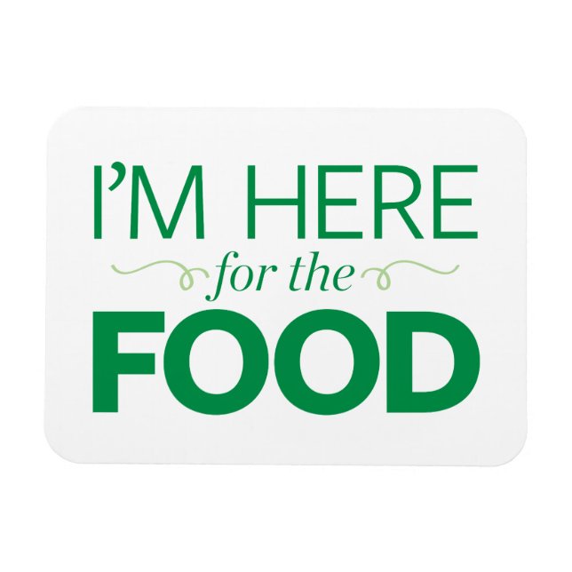 Ich bin für das Essen hier Magnet (Horizontal)