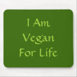 Ich bin für das Leben vegan. Grün. Slogan. Mousepad<br><div class="desc">Dieses sagt: Ich bin für das Leben vegan.</div>
