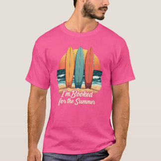 Ich bin für den Sommer ausgebucht – Lustiger Leses T-Shirt