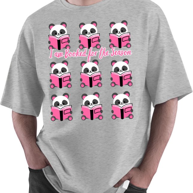 "Ich bin für die Saison gebucht" Leser T-Shirt (Von Creator hochgeladen)