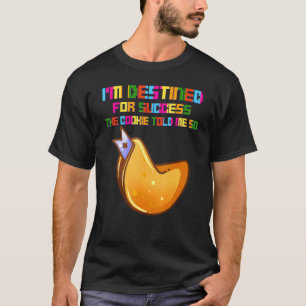 Ich bin für Erfolg das Cookie gesagt, so Spaß Zita T-Shirt