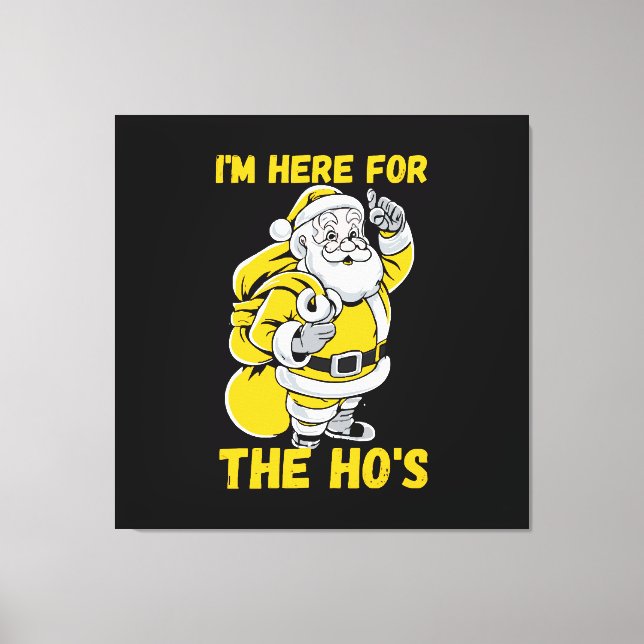Ich bin für Ho hier Leinwanddruck (Vorderseite)