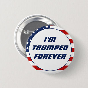 Ich bin für immer Trumps, Funny Trump 2024 Button
