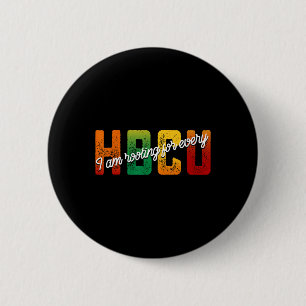 Ich bin für jeden Hbcu Black History Month Stu Button