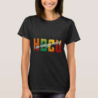 Ich bin für jeden Hbcu Black History Month Stu T-Shirt