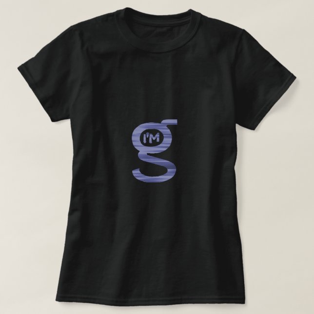 Ich bin G T - Shirt (Design vorne)